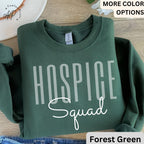Hospice Squad Sweatshirt, Hospice Nurse Sweater, RN Nursing Student Hoodie, Nurse School Graduation Shirt, Nurse Appreciation T-Shirt