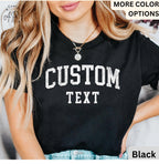 Custom Text Shirt, Personalized T-Shirt, Custom Tee, Your Text Shirt, Custom Tee