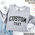 Custom Text Sweater, Personalized Sweatshirt, Custom Your Text Shirt
