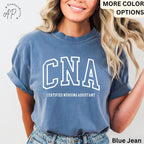 Certified Nursing Assistant Comfort Colors® T-Shirt, CNA Shirt, Gift for Nursing Assistant Tee, Nurse Appreciation