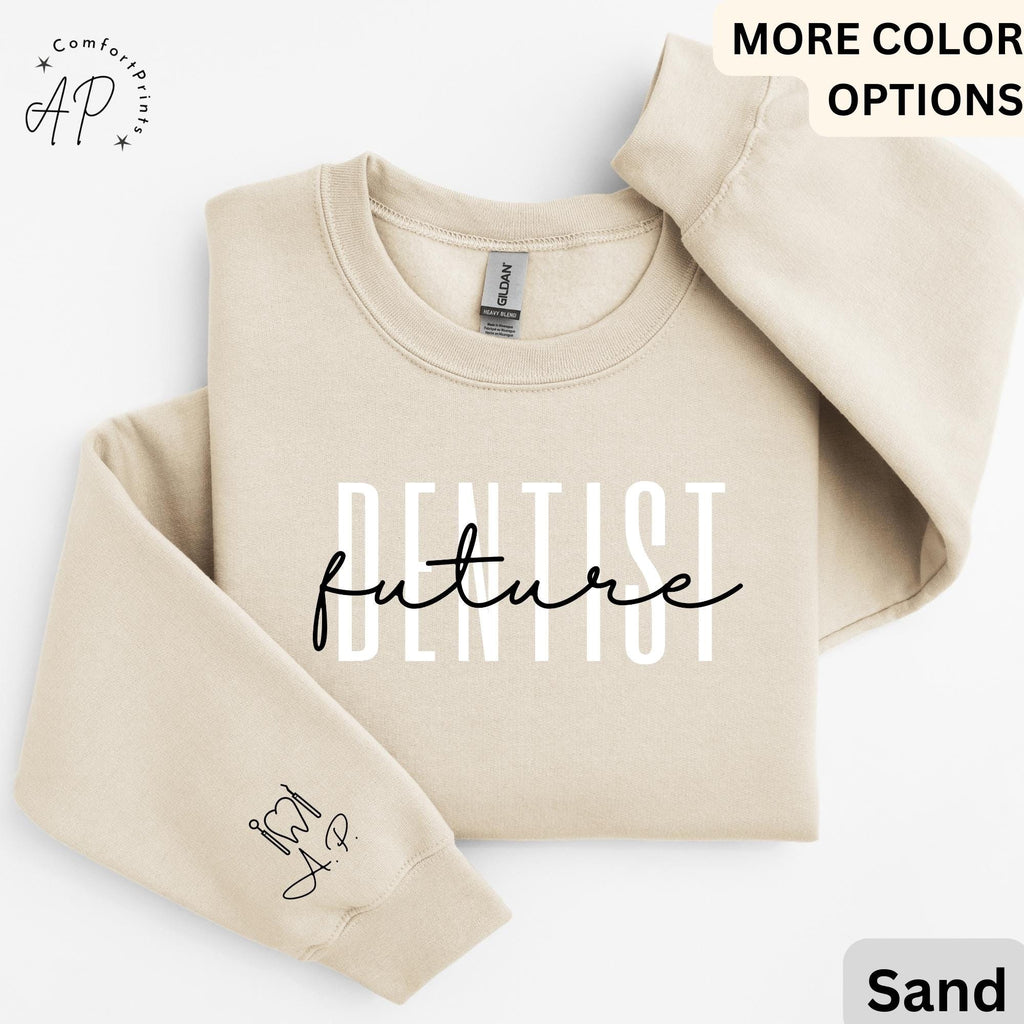 Future Dentist Sweatshirt, Personalized Dentist School Sweater, Dental School Student Shirt, Dentistry Student Hoodie