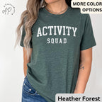 Activity Squad Shirt, Activity Assistant T-Shirt, Activity Coordinator Tee, Gift for Office Squad