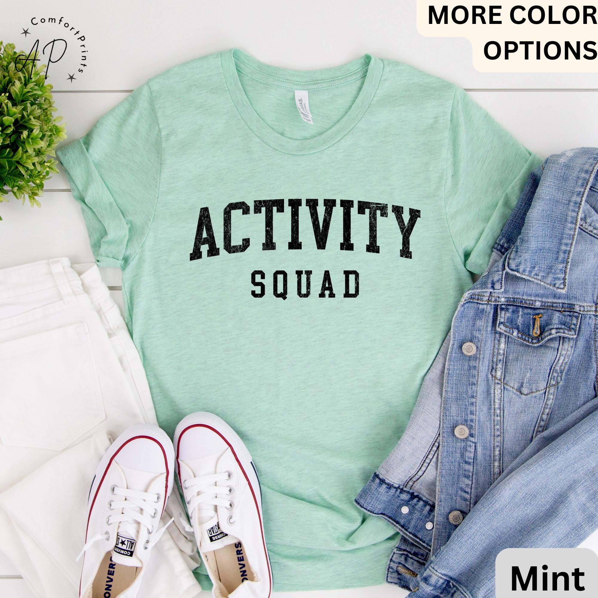 Activity Squad Shirt, Activity Assistant T-Shirt, Activity Coordinator Tee, Gift for Office Squad