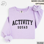 Activity Squad Comfort Colors Sweatshirt: Office Squad Gift