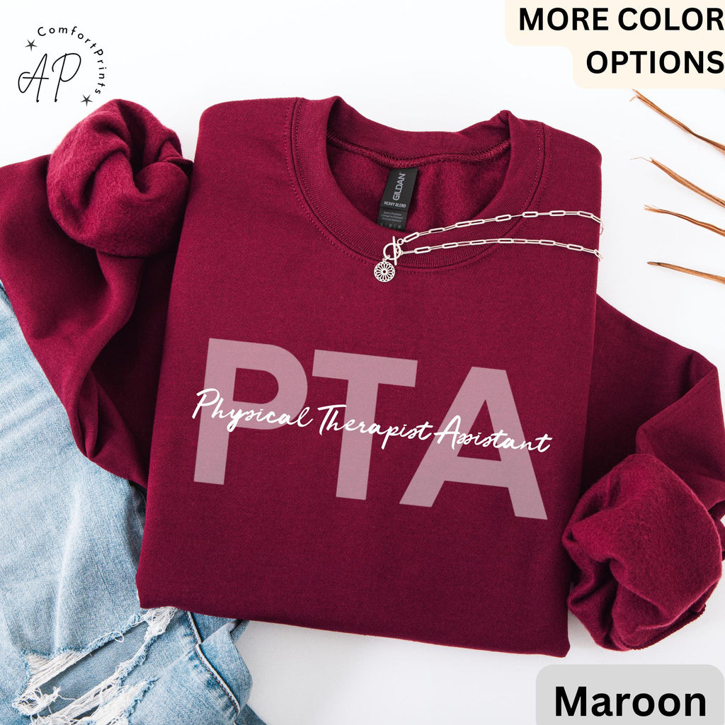 Physical Therapist Assistant Sweatshirt | PTA Sweater | Therapist Student Shirt | Physiotherapy T-Shirt | PTT Shirt | Therapy Hoodie