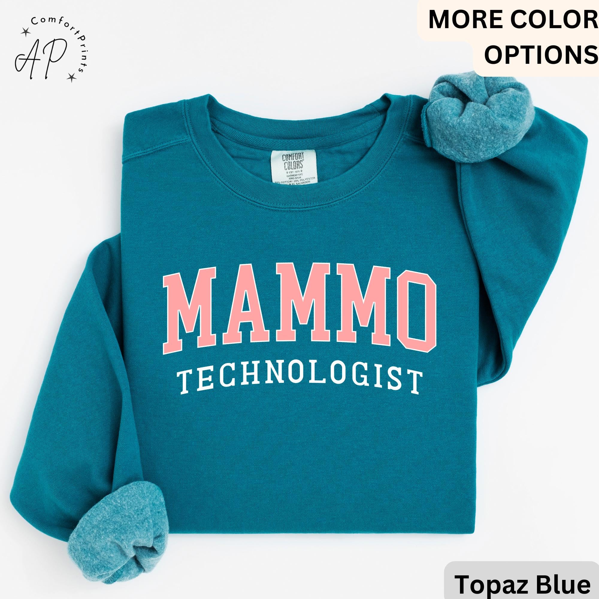 Mammo Technologist Comfort Colors® Sweater, Mammo Tech Sweatshirt, Gift for Mammography Technologist