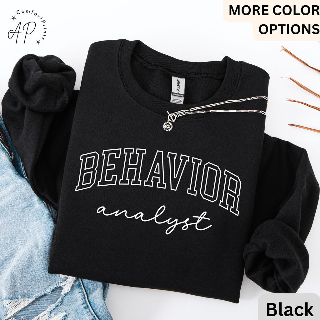 Behavior Analyst Sweatshirt, Behavior Therapist Sweatshirt, Behavior Analysis Hoodie, Gift for Behavior Therapy