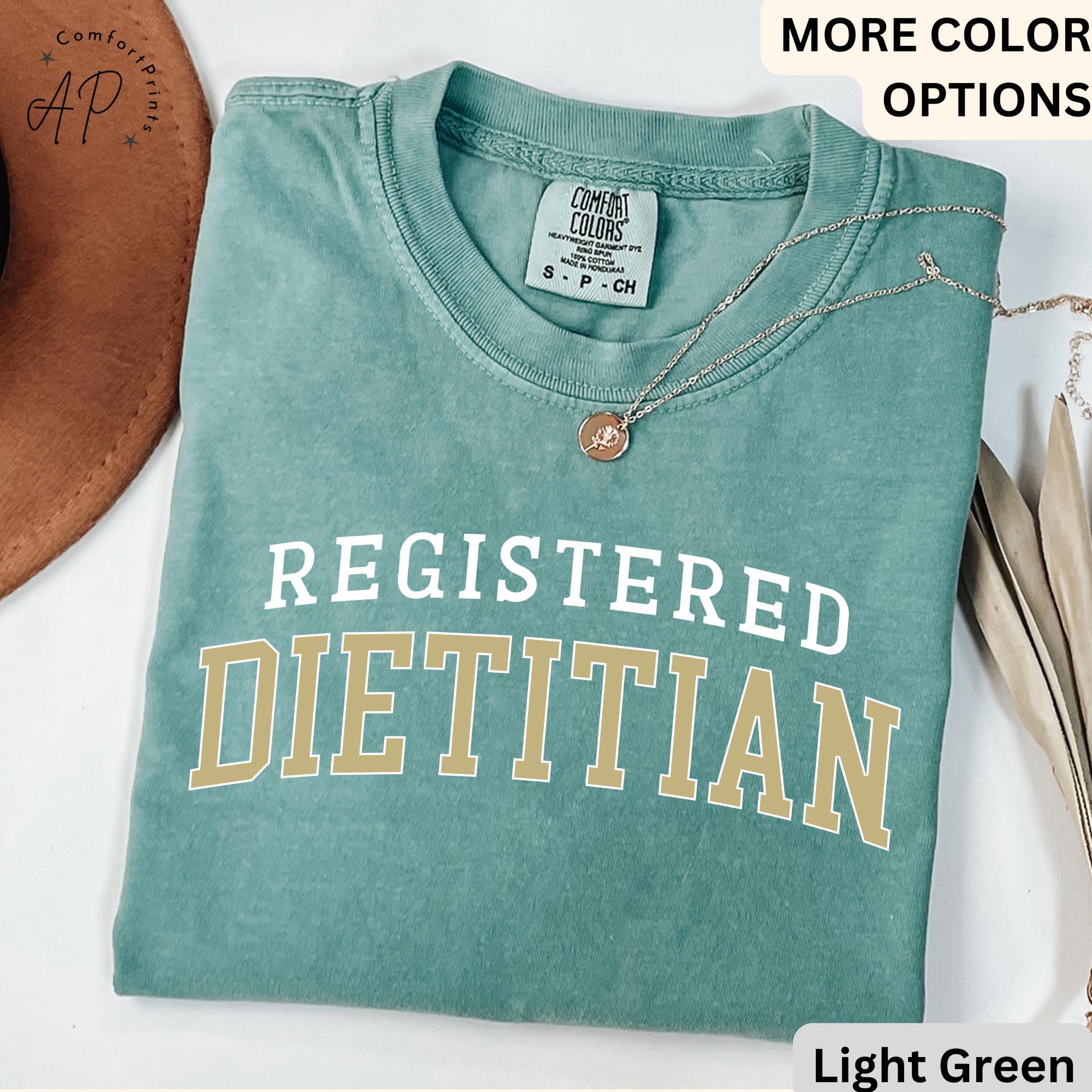 Registered Dietitian Comfort Colors® T-Shirt, Nutritionist Shirt, Gift for Dietitian Tee, Future Dietitian