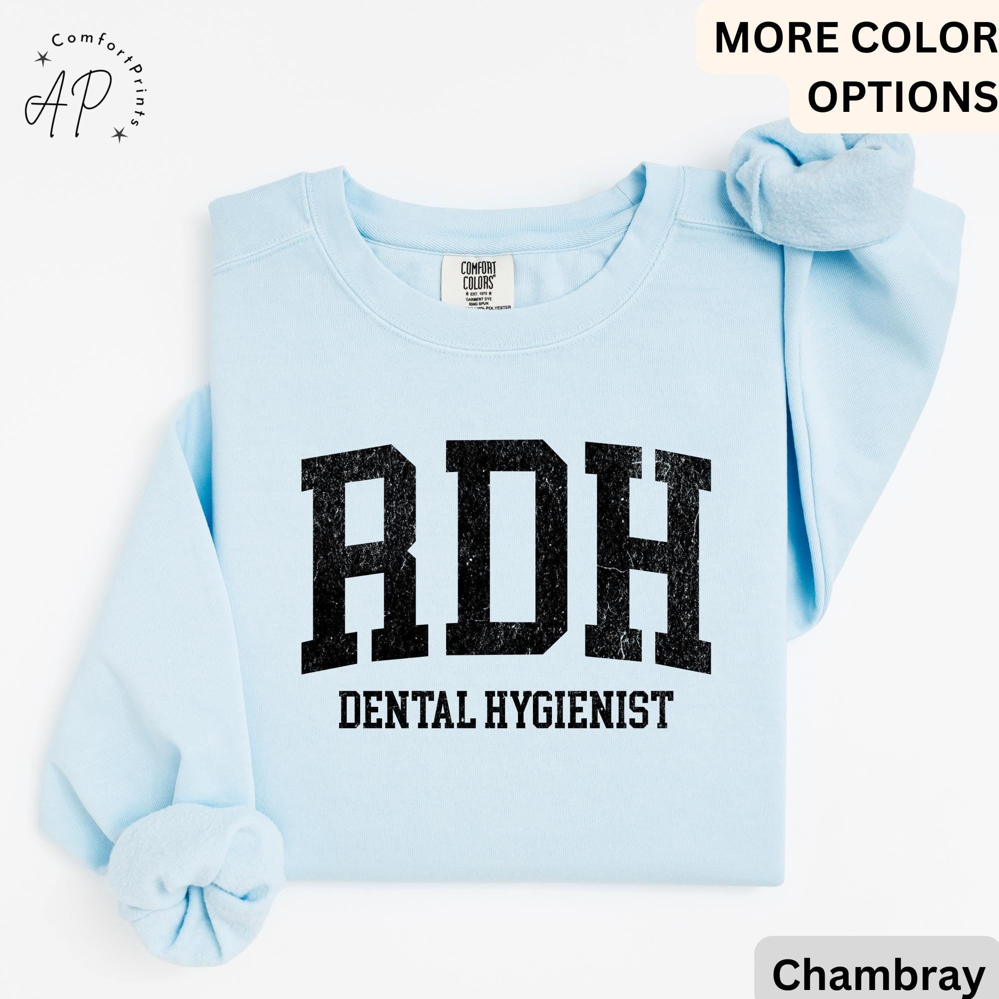 RDH Dental Hygienist Comfort Colors® Sweatshirt, Gift for Hygiene Student Graduation Sweater, Dentist Office Staff