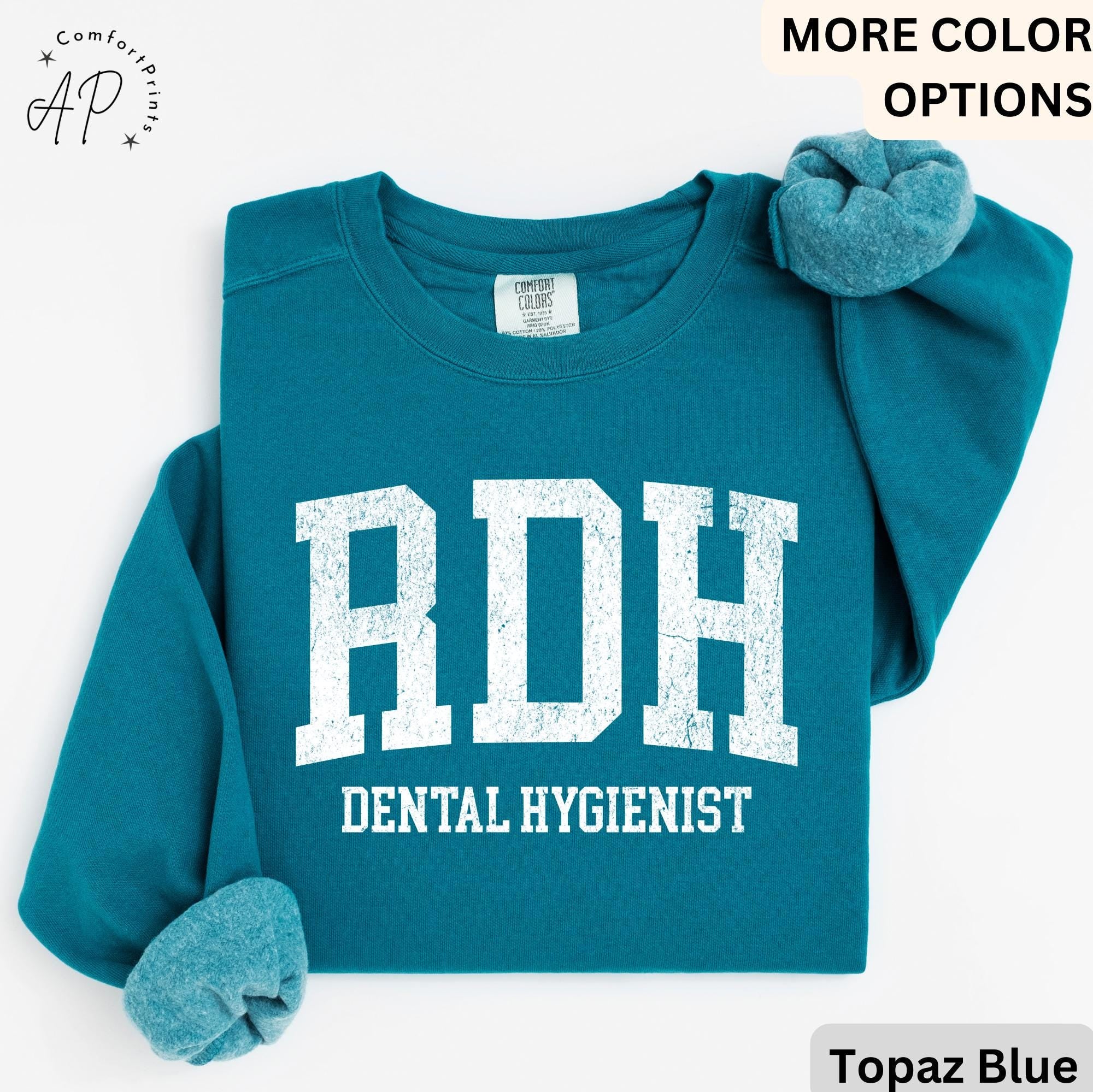 RDH Dental Hygienist Comfort Colors® Sweatshirt, Gift for Hygiene Student Graduation Sweater, Dentist Office Staff