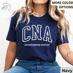 CNA T-Shirt, Certified Nursing Assistant Shirt, Gift for Nursing Assistant Tee, Nurse Appreciation