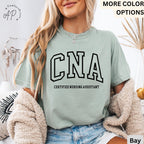 Certified Nursing Assistant Comfort Colors® T-Shirt, CNA Shirt, Gift for Nursing Assistant Tee, Nurse Appreciation