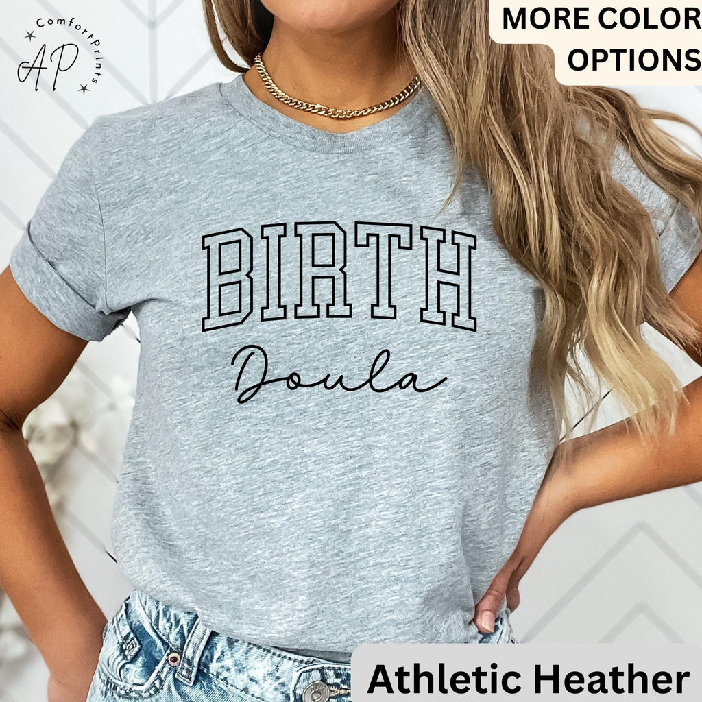 Birth Doula T-Shirt, Doula Shirt, Labor And Delivery Tee, Gift for Baby Nurse