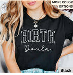 Birth Doula T-Shirt, Doula Shirt, Labor And Delivery Tee, Gift for Baby Nurse