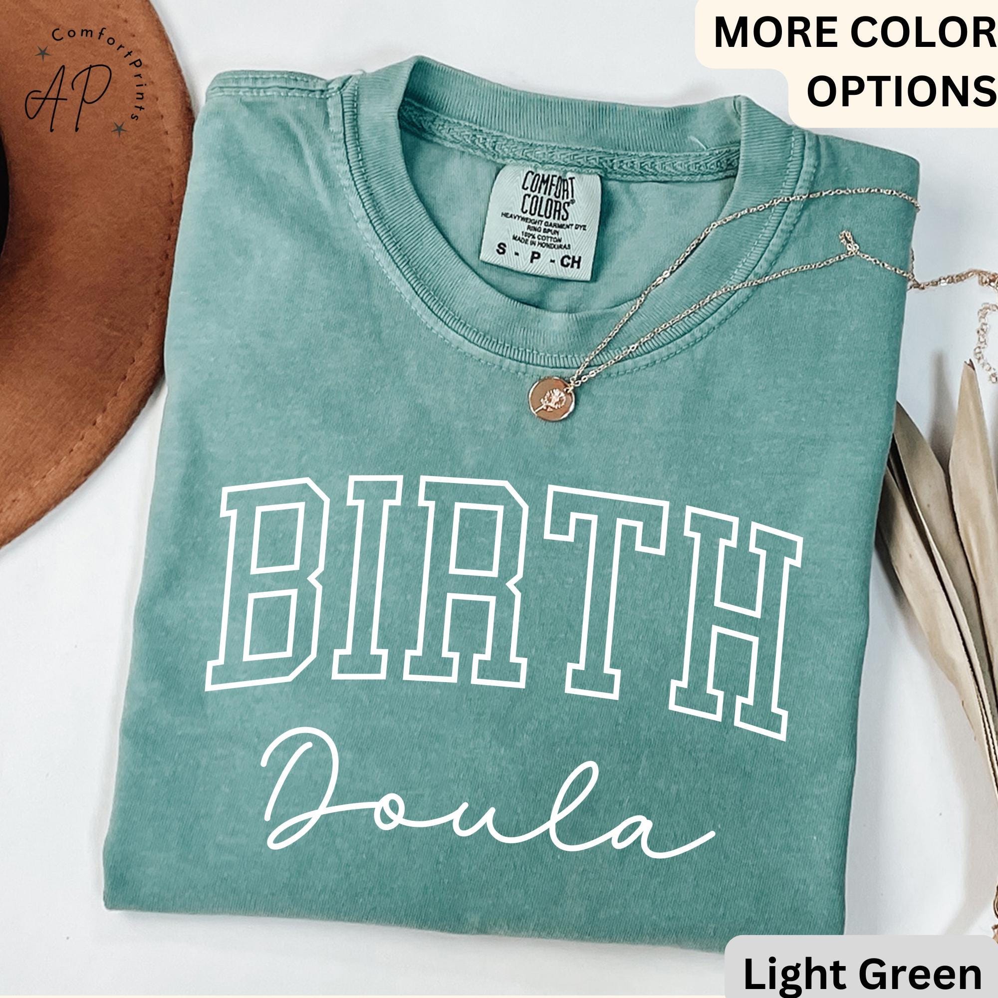 Birth Doula Comfort Colors T-Shirt: Labor and Delivery Tee