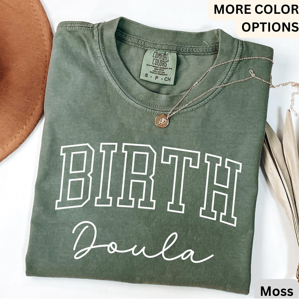 Birth Doula Comfort Colors T-Shirt: Labor and Delivery Tee