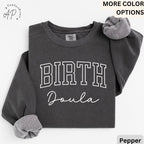 Birth Doula Comfort Colors® Sweater, Doula Sweatshirt, Labor And Delivery, Gift for Baby Nurse