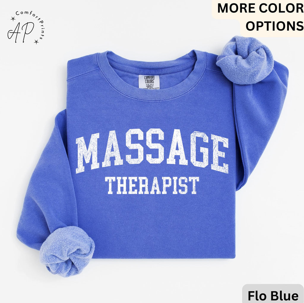 Massage Therapist Comfort Colors® Sweatshirt, Massage Therapy Sweater, Licensed Massage Therapist, LMT Shirt