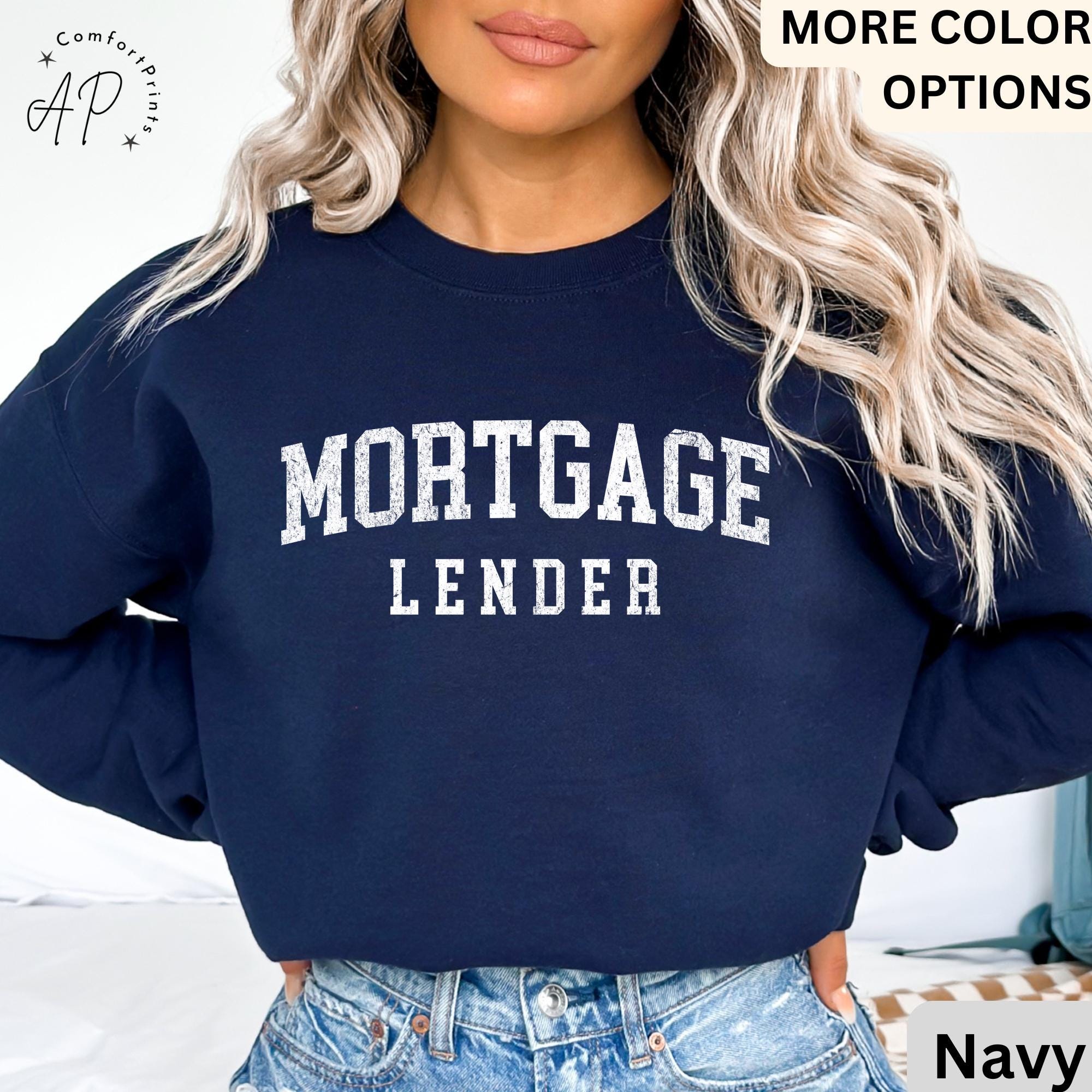 Mortgage Lender Sweatshirt, Mortgage Loan Officer Sweater, Gifts For Brokers Hoodie, Closing Gift for Lender