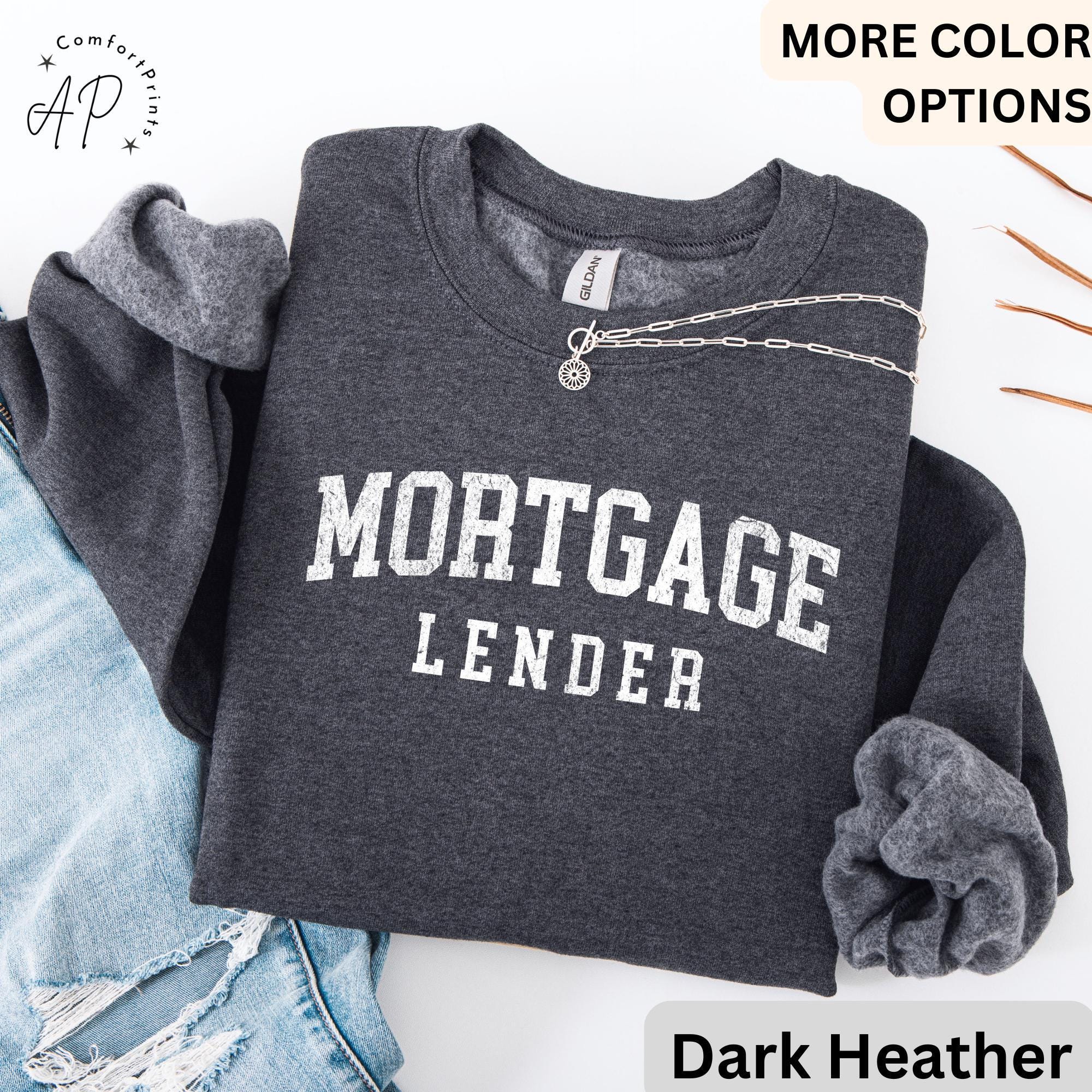 Mortgage Lender Sweatshirt, Mortgage Loan Officer Sweater, Gifts For Brokers Hoodie, Closing Gift for Lender