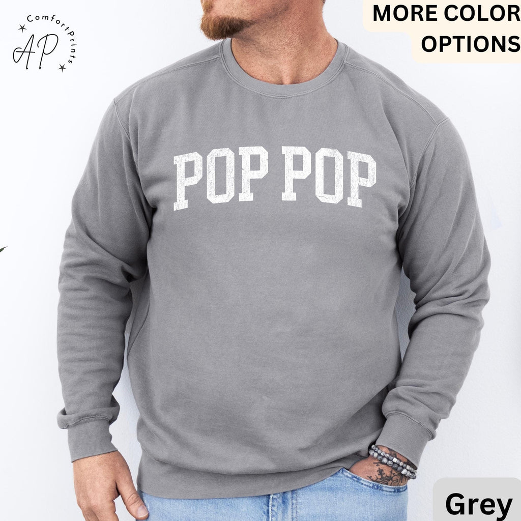 Pop Pop Comfort Colors® Sweatshirt, Promoted to Grandpa Sweater, Gift For Father's Day, New Grandpa Baby Announcement