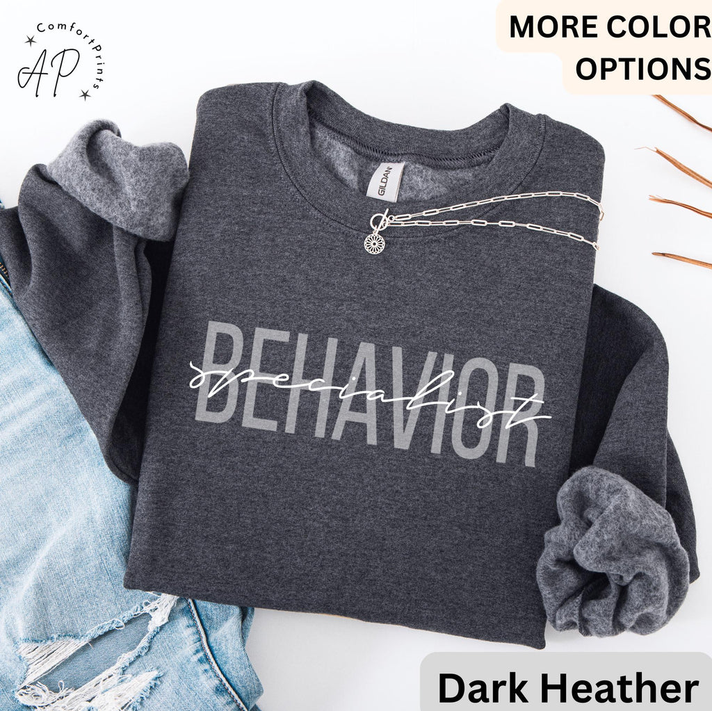 Behavior Specialist Sweatshirt, Behavior Therapist Sweater, Behavior Therapy T-Shirt, Behavior Analyst Hoodie