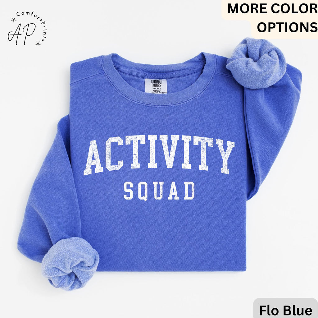 Activity Squad Comfort Colors Sweatshirt: Office Squad Gift