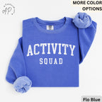 Activity Squad Comfort Colors Sweatshirt: Office Squad Gift