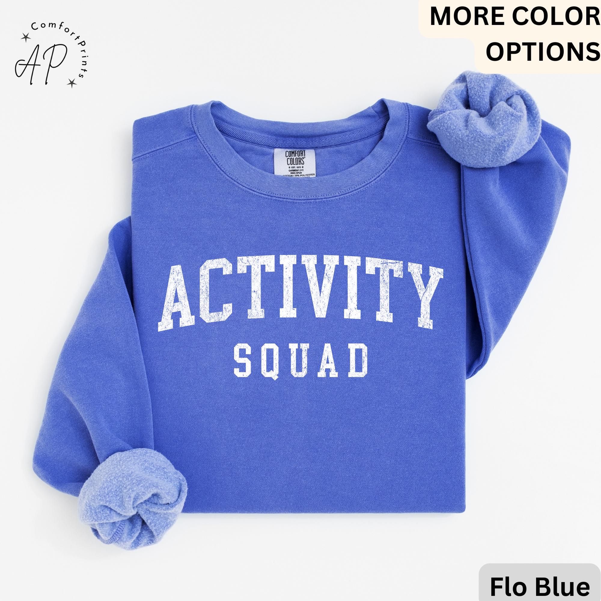 Activity Squad Comfort Colors Sweatshirt: Office Squad Gift