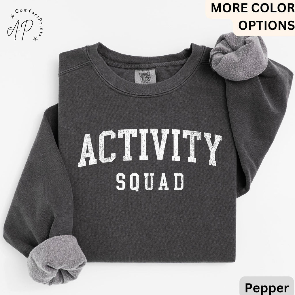 Activity Squad Comfort Colors Sweatshirt: Office Squad Gift