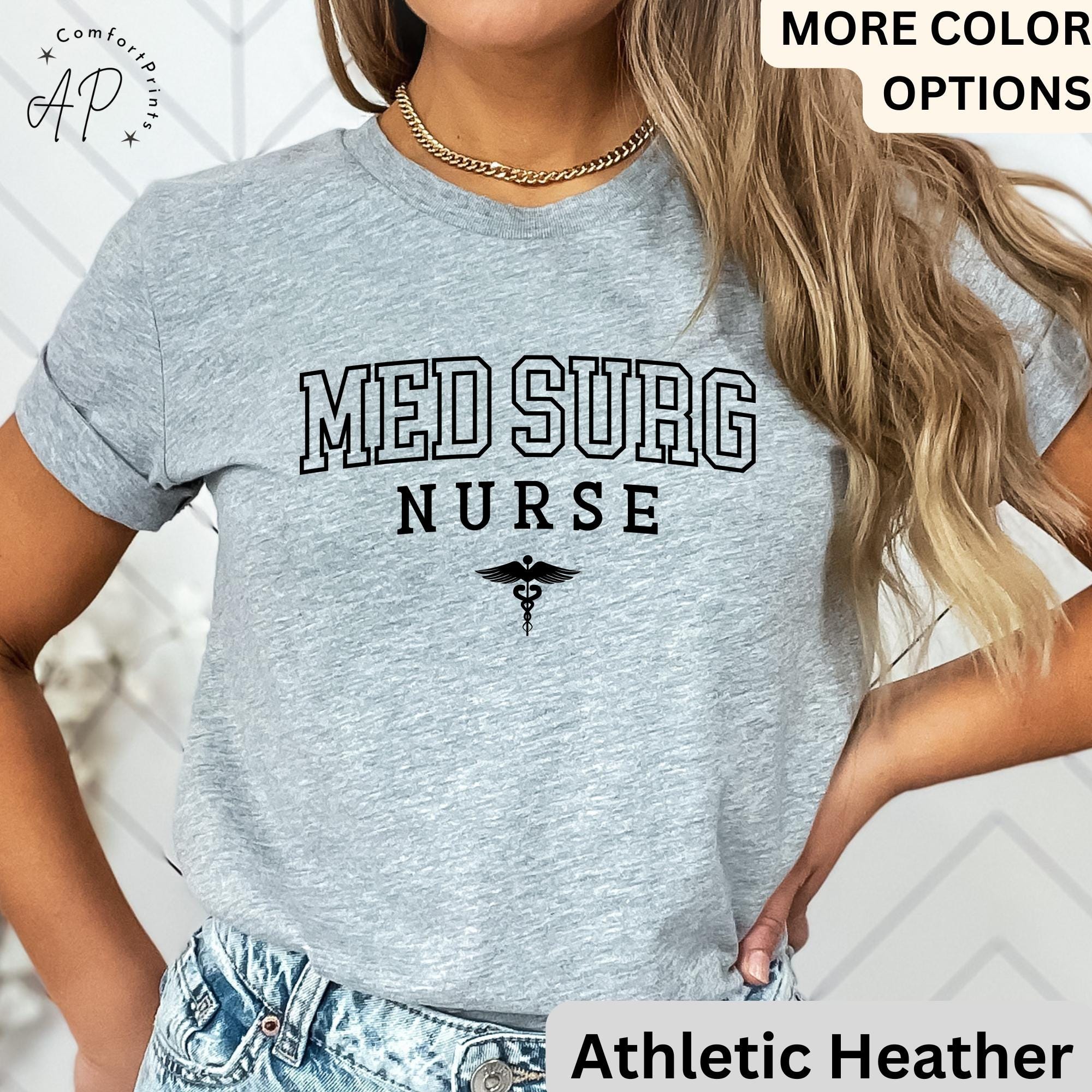 Med Surg Nurse T-Shirt, Med-Surg Unit Shirt, Medical Surgical Nursing Tee, Gift for MedSurg Nurse