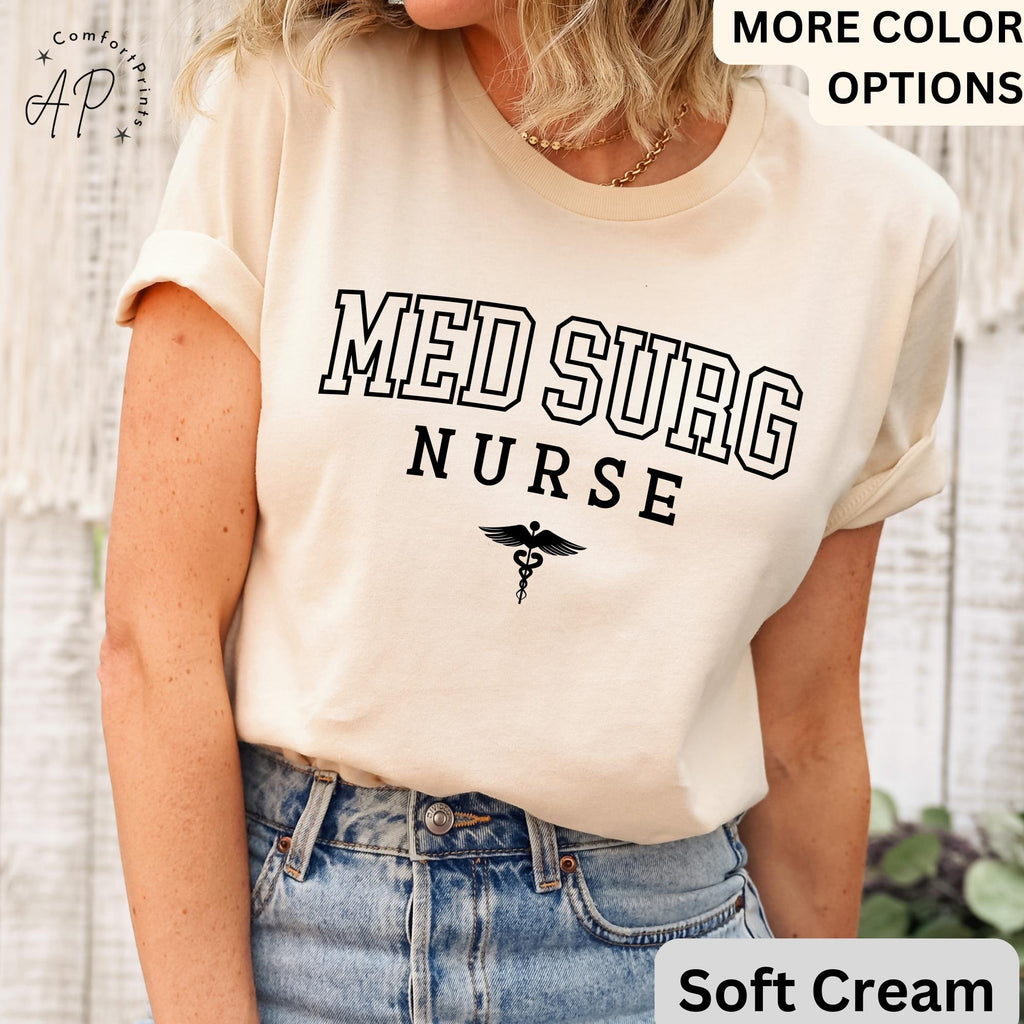 Med Surg Nurse T-Shirt, Med-Surg Unit Shirt, Medical Surgical Nursing Tee, Gift for MedSurg Nurse