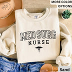 Med Surg Nurse Sweatshirt, Med-Surg Unit Sweater, Medical Surgical Nursing Hoodie, Gift for MedSurg Nurse