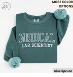 Medical Lab Scientist Sweatshirt - Comfort Colors® Laboratory Scientist Sweater