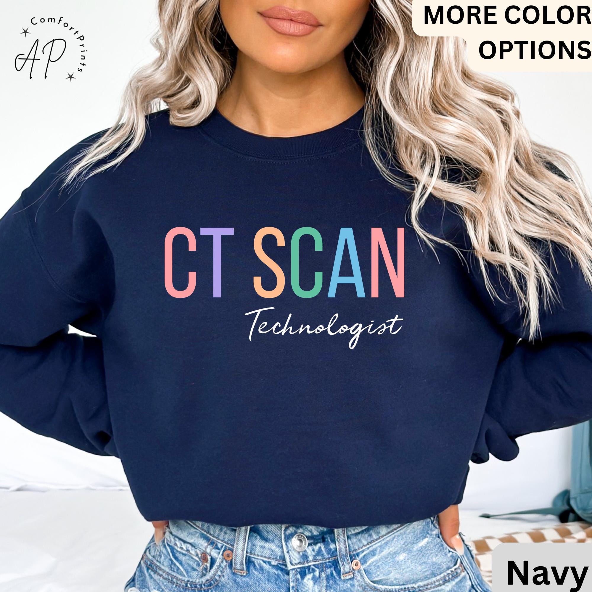 CT Scan Technologist Sweatshirt, CT Tech Sweater, Cat Scan Tech Hoodie, Gift for Computed Tomography