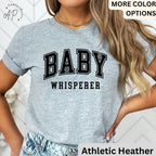 Baby Whisperer T-Shirt, Midwife Shirt, Baby Delivery Tee, Gift for Labor Nurse, Birth Worker