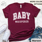 Baby Whisperer T-Shirt, Midwife Shirt, Baby Delivery Tee, Gift for Labor Nurse, Birth Worker