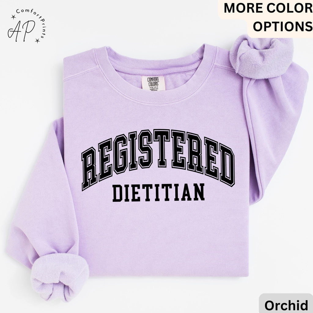 Registered Dietitian Comfort Colors® Sweatshirt, Dietitian Nutritionist Sweater, RD Sweater, Nutrition Graduation Gift for Dietitian