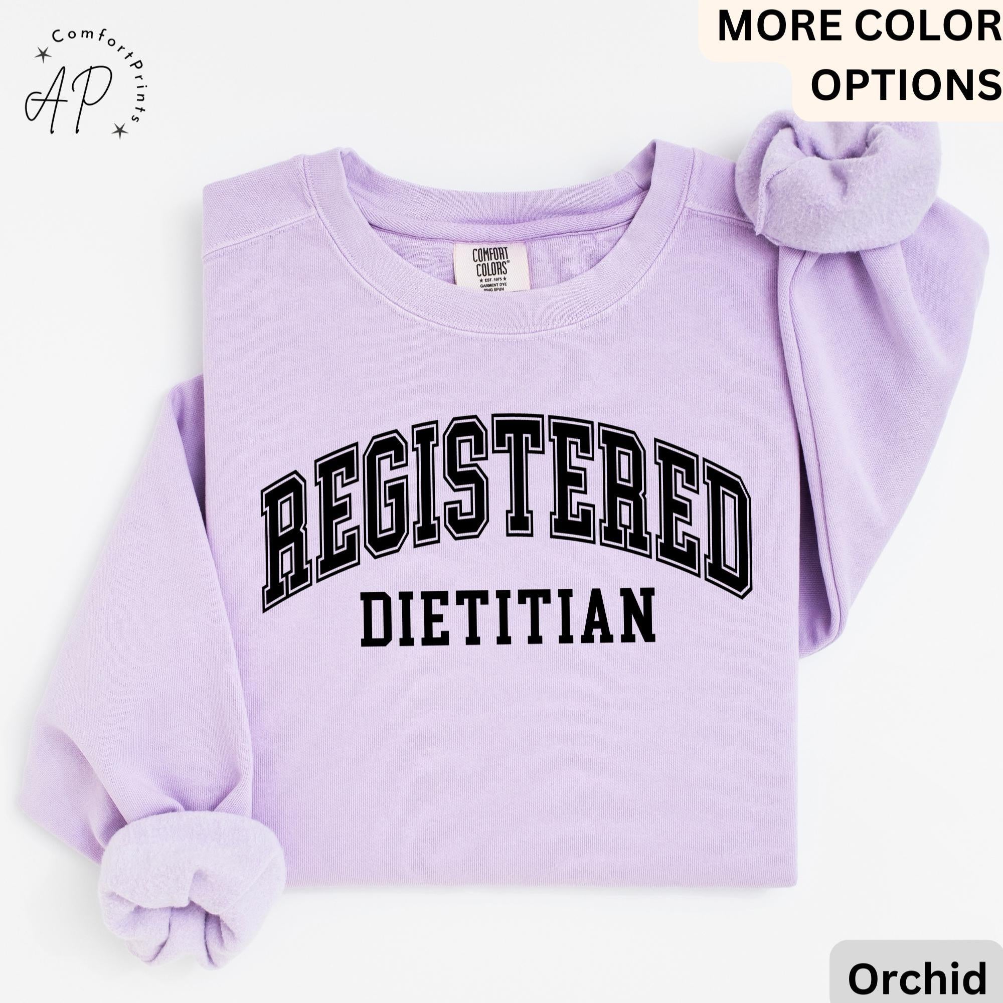 Registered Dietitian Comfort Colors® Sweatshirt, Dietitian Nutritionist Sweater, RD Sweater, Nutrition Graduation Gift for Dietitian