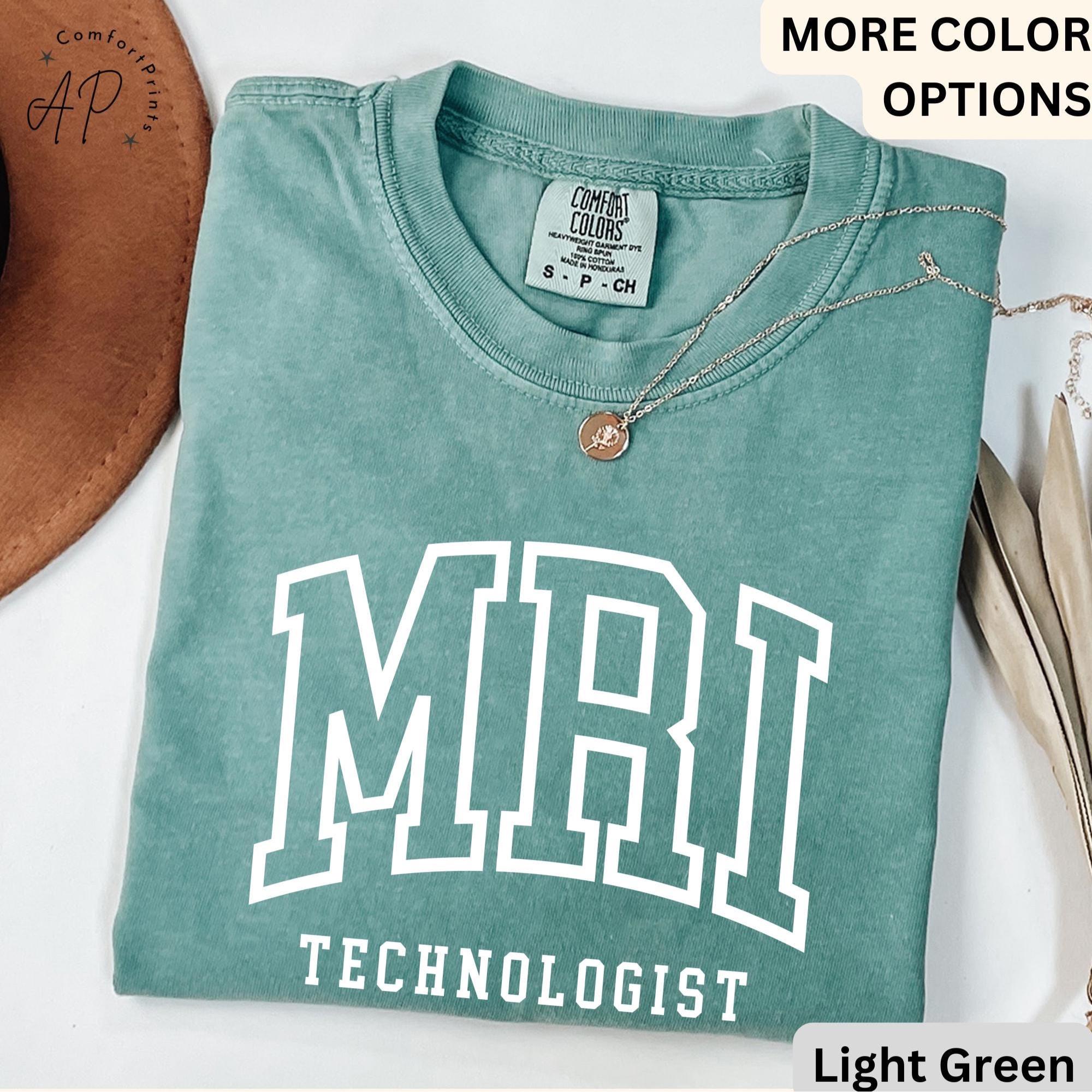 MRI Technologist Comfort Colors® Shirt, MRI Tech T-Shirt, Gift for Magnetic Resonance Imaging, Rad Tech Tee