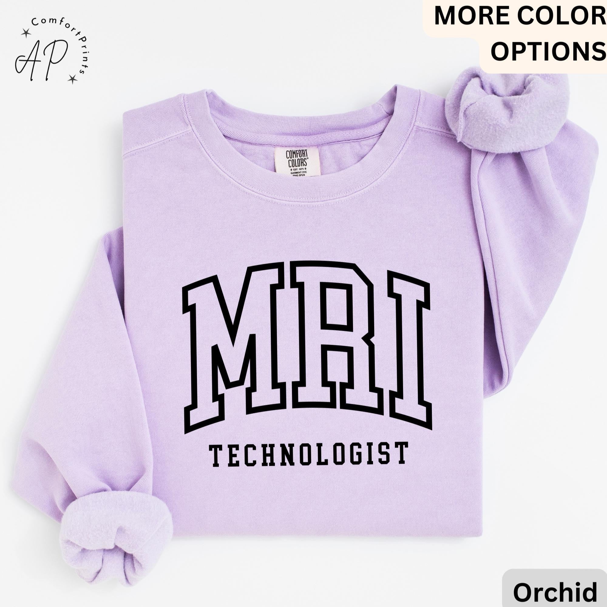 MRI Technologist Comfort Colors® Sweater, MRI Tech Sweatshirt, Gift for Magnetic Resonance Imaging, Rad Tech