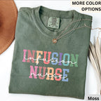 Infusion Nurse Comfort Colors® Shirt, Oncology Nurse T-Shirt, Nursing School Tee, Gift for Chemo Nurse