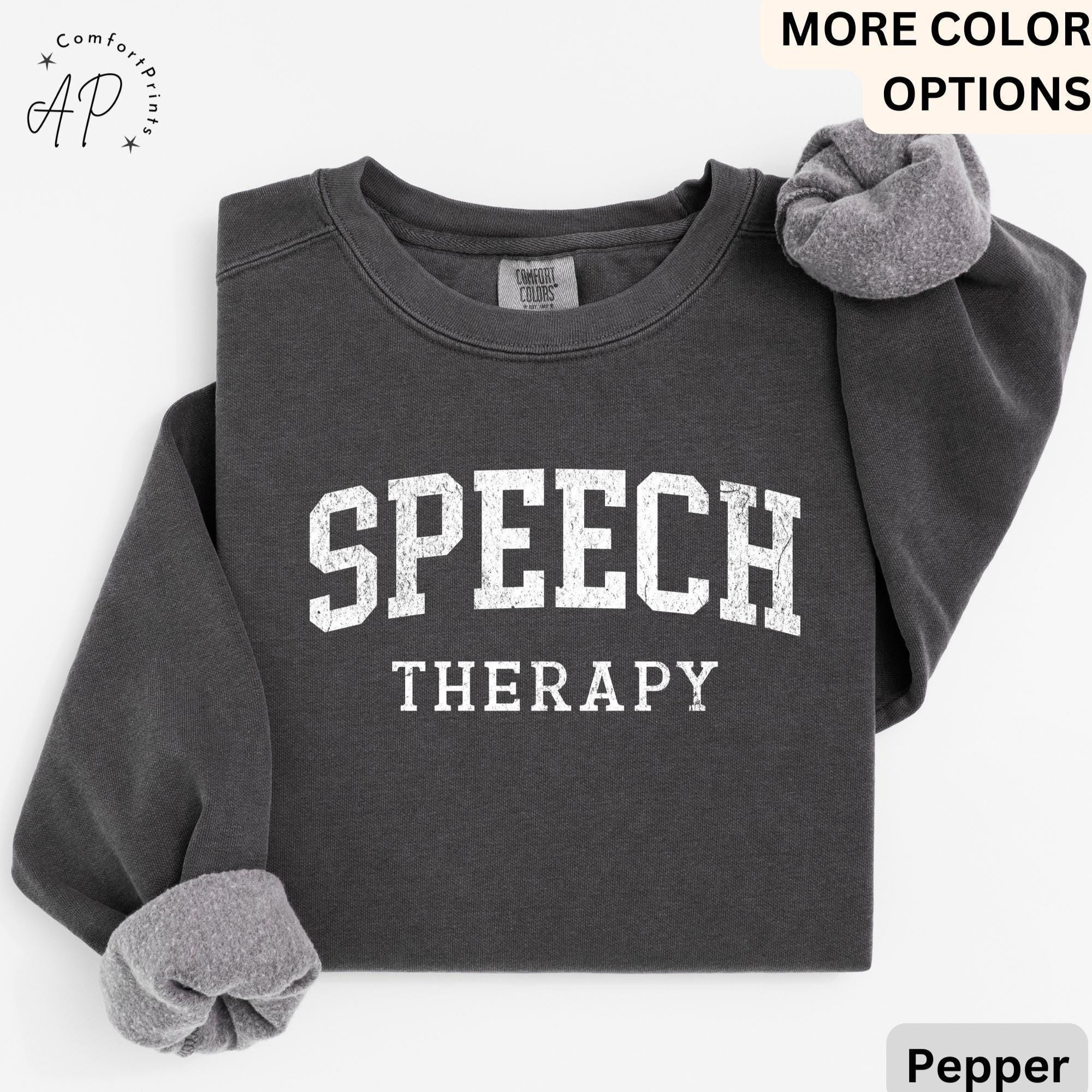 Speech Therapy Comfort Colors® Sweater, Speech Therapist Sweatshirt, Special Education, Gift For Therapist