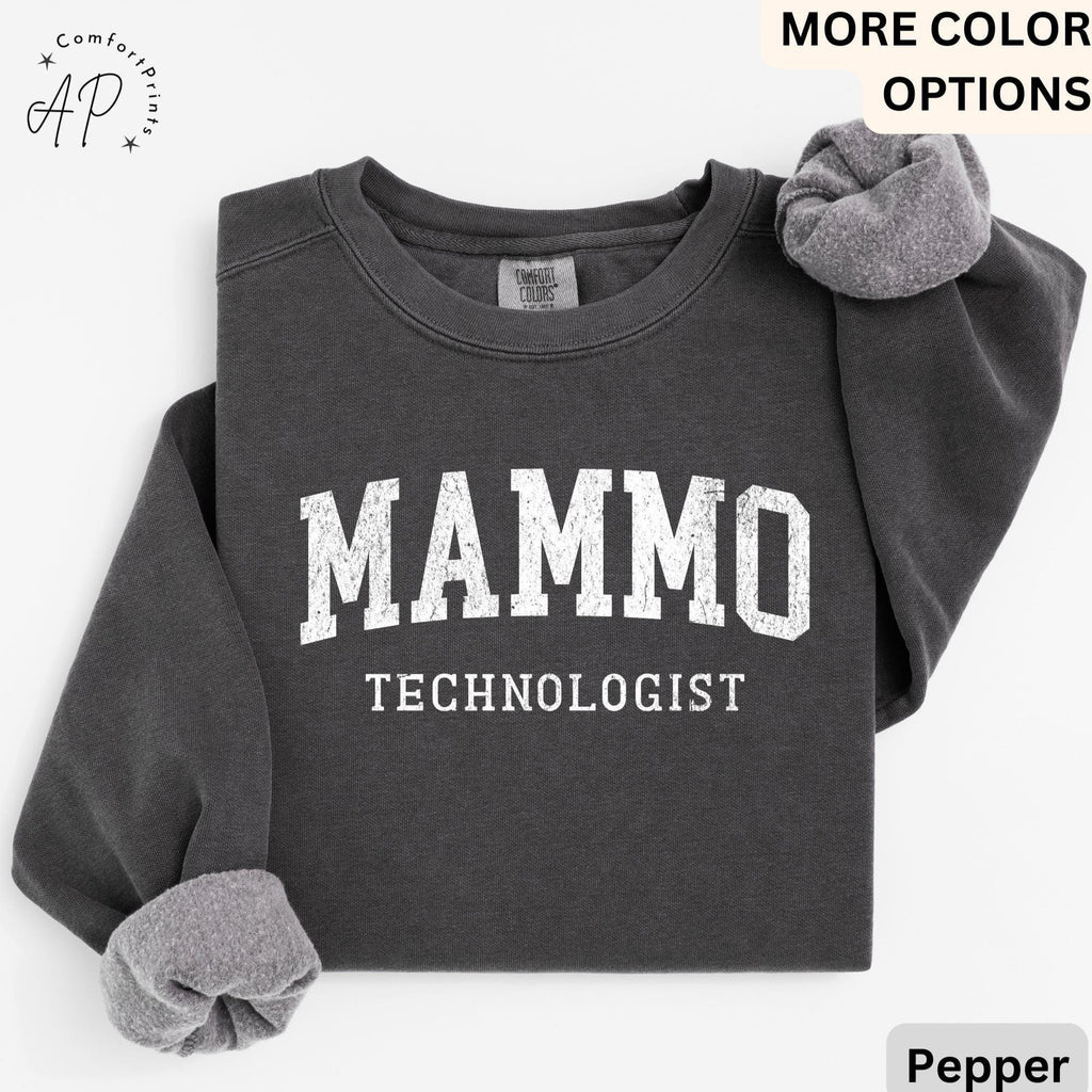 Mammo Technologist Comfort Colors® Sweater, Mammo Tech Sweatshirt, Gift for Mammography Technologist