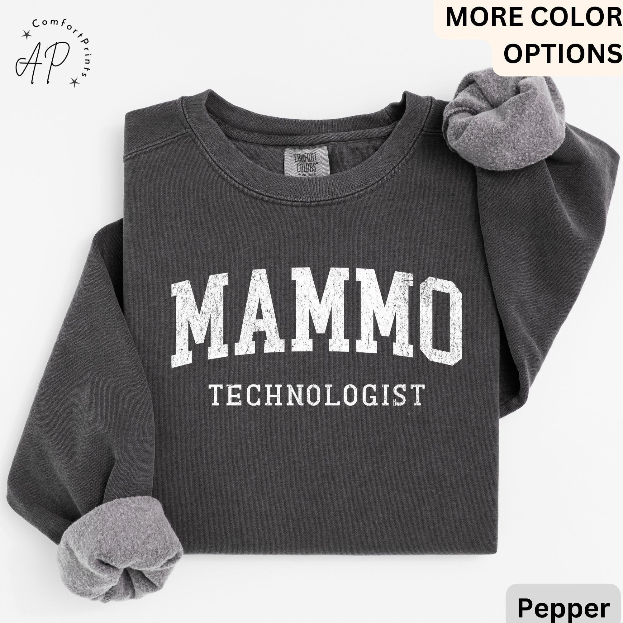 Mammo Technologist Comfort Colors® Sweater, Mammo Tech Sweatshirt, Gift for Mammography Technologist