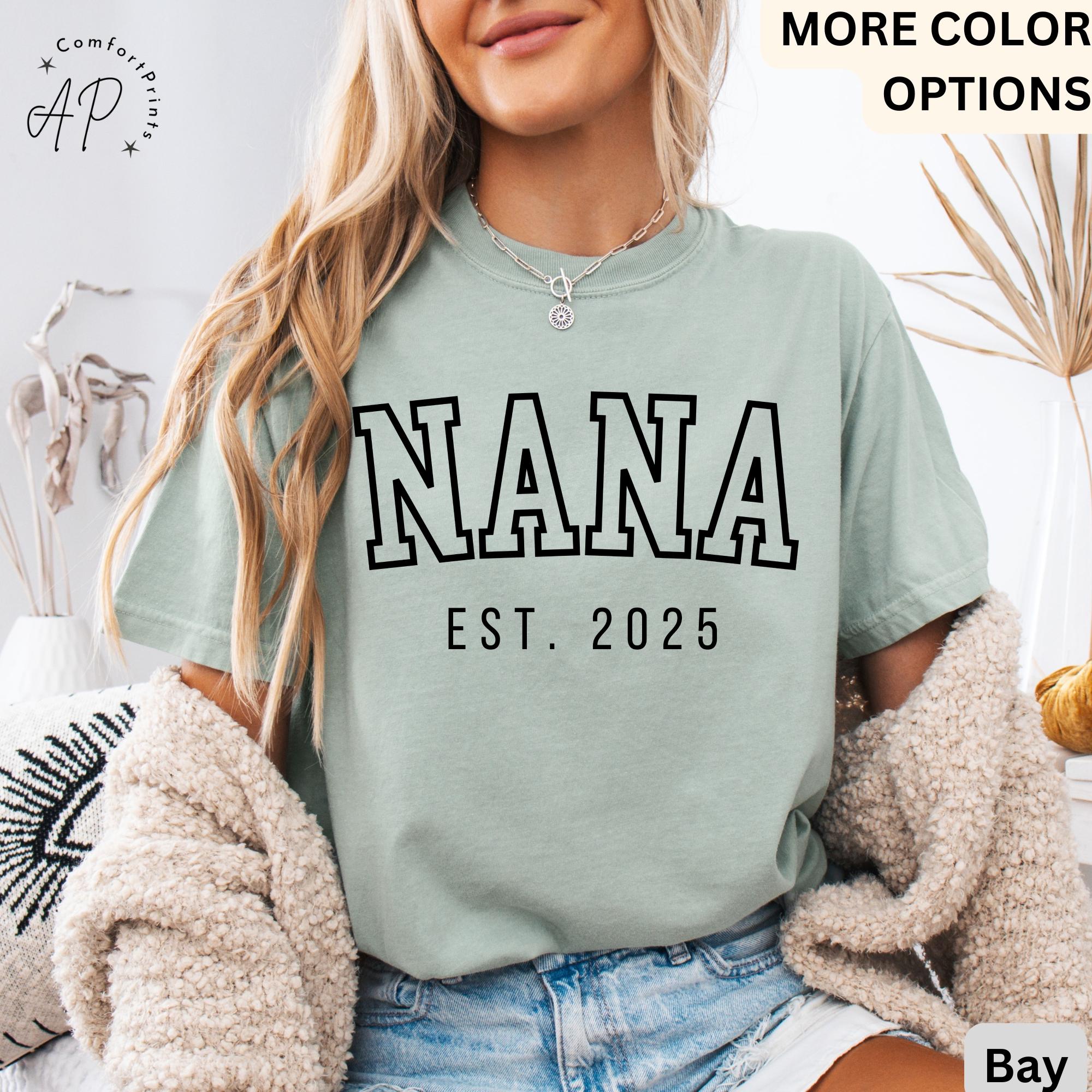 Nana Comfort Colors® T-Shirt, Gift for Nana, Mothers Day Gift, Pregnancy Announcement Shirt, Baby Reveal Nana, Granny Gift