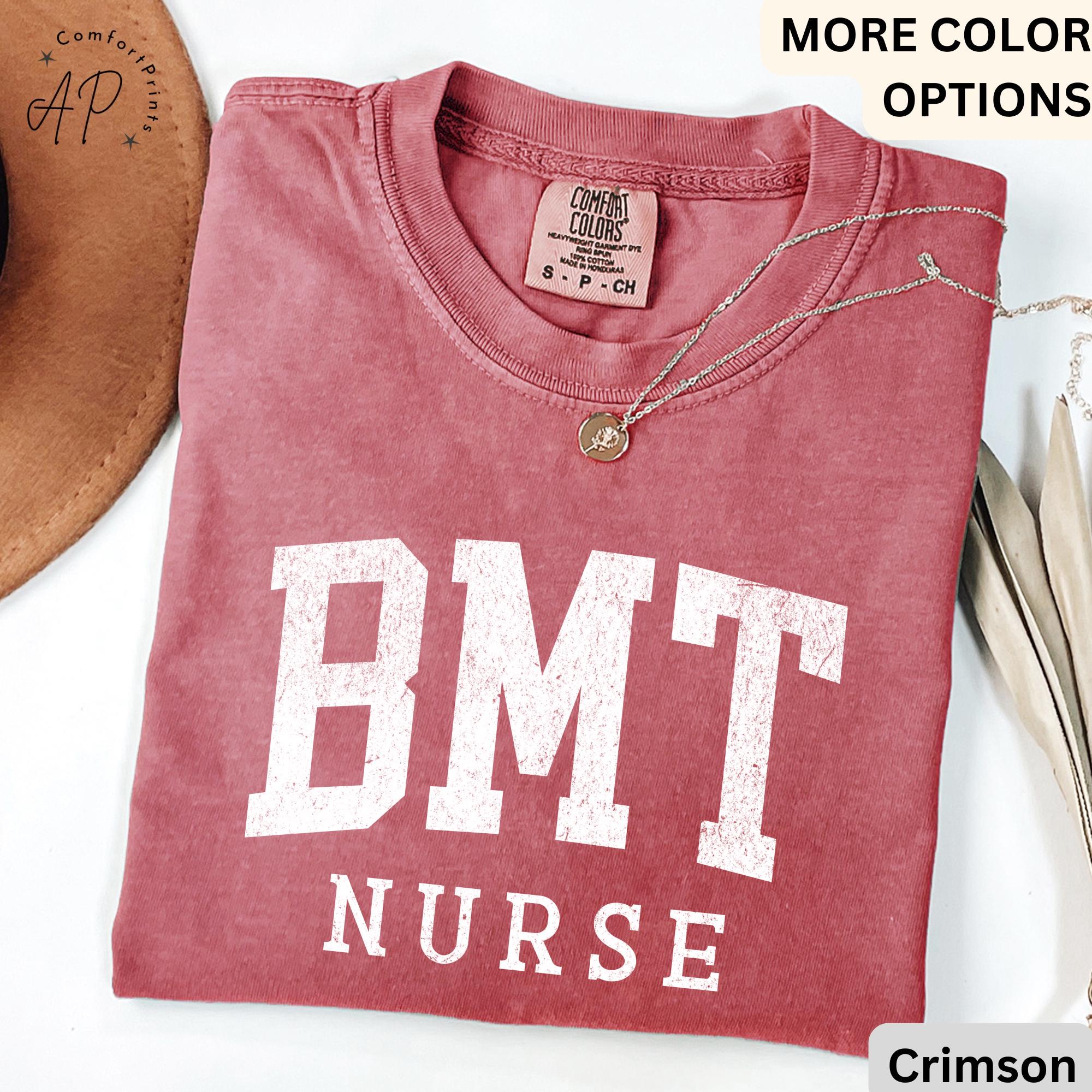 Bone Marrow Transplant Comfort Colors® T-Shirt, BMT Shirt, BMT Specialist Blood Bone Marrow Tee, Gift for Oncology Nurse