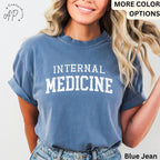 Internal Medicine Comfort Colors® T-Shirt, Women in Medicine Shirt, Medical School Student Sweatshirt, MD Grad Tee