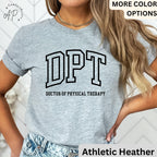 Doctor of Physical Therapy T-Shirt, DPT Shirt, Physical Therapist Tee, Gift for Future DPT, Physical Therapist to Be
