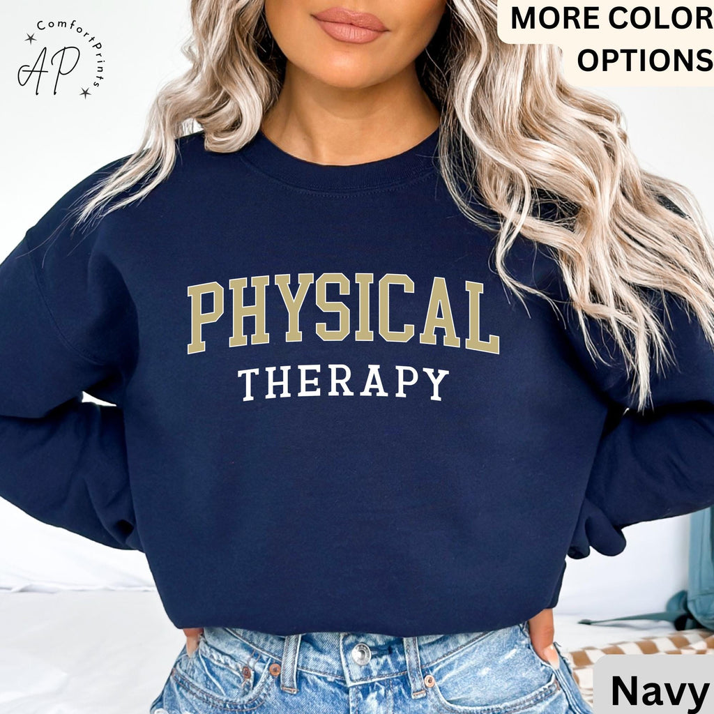 Physical Therapy Sweatshirt, Physical Therapist Sweater, Gift For Physical Therapy Hoodie, Pediatric Physical Therapy